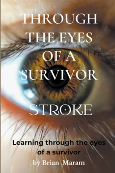 Paperback Through the Eyes of a Survivor - Stroke Book