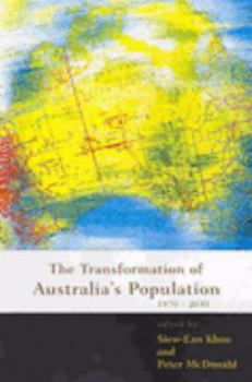 Paperback The Transformation of Australia's Population: 1970-2030 Book