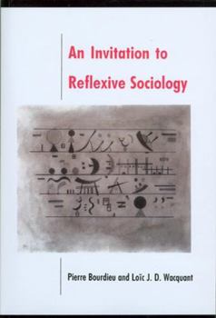 Paperback An Invitation to Reflexive Sociology Book