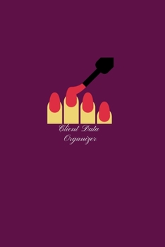 Paperback Client Profile Tracker Book: Customer Appointment Management System - Log Book, Information Keeper, Record & Organizer.: For Beauty Salons, Nail, E Book