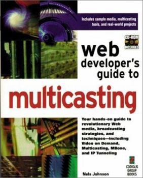 Paperback Web Developer's Guide to Multicasting: With CDROM Book