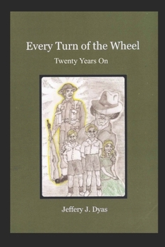 Paperback Every Turn of the Wheel: Twenty Years On Book