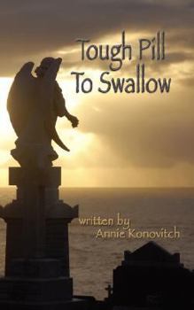 Paperback Tough Pill To Swallow Book