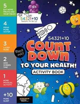 Paperback Live 54321+10 Count Down to Your Health Activities Book