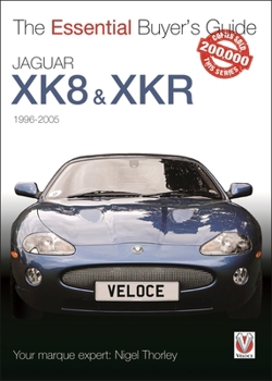 Paperback Jaguar XK8 & Xkr (1996-2005): The Essential Buyer's Guide Book