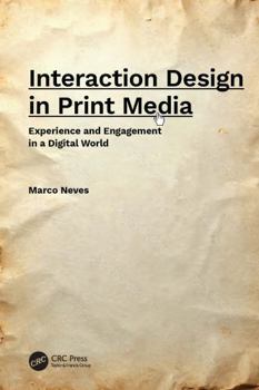 Paperback Interactive Design in Print Media: Experience and Engagement in a Digital World Book