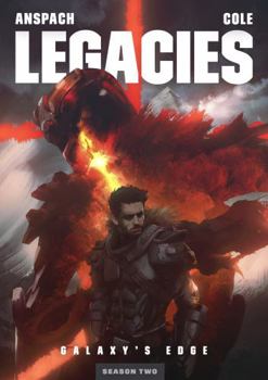 Legacies - Book #12 of the Galaxy's Edge