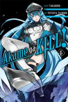 Paperback Akame Ga Kill!, Vol. 4: Volume 4 Book