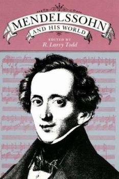 Paperback Mendelssohn and His World Book