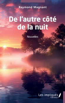 Paperback De l'autre côté de la nuit [French] Book
