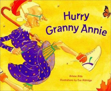 Hardcover Hurry Granny Annie Book