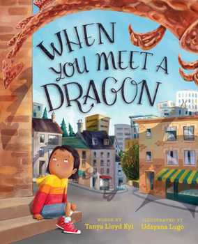 Hardcover When You Meet a Dragon Book