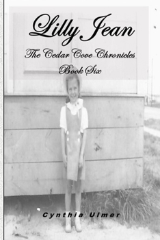 Paperback Lilly Jean: The Cedar Cove Chronicles, Book Six Book