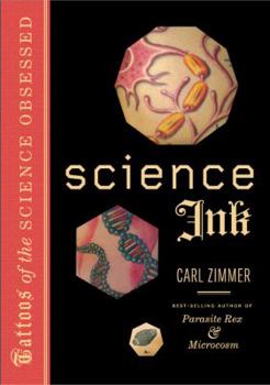 Hardcover Science Ink: Tattoos of the Science Obsessed Book