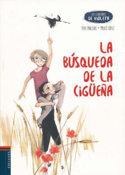 Paperback La Busqueda de La Ciguena [Spanish] Book