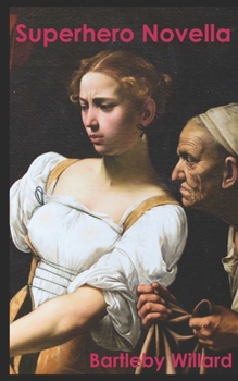 Paperback Super Hero Novella: Metaphysical Pulp Book