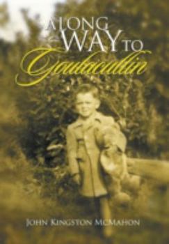 Hardcover A Long Way to Goulacullin Book