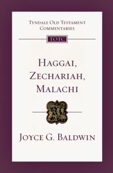 Haggai, Zechariah, Malachi: An Introduction & Commentary (The Tyndale Old Testament Commentary Series) - Book  of the Tyndale Old Testament Commentary