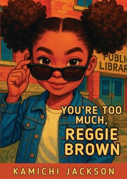 Paperback You're Too Much, Reggie Brown Book