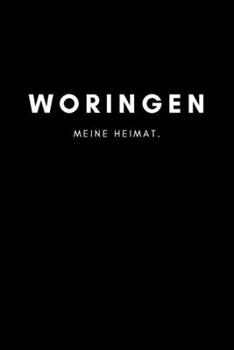 Paperback Woringen: Notizbuch, Notizblock, Notebook - Liniert, Linien, Lined - DIN A5 (6x9 Zoll), 120 Seiten - Notizen, Termine, Planer, T [German] Book