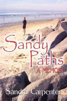 Paperback Sandy Paths: A Memoir Book