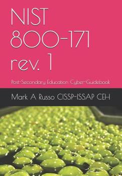 Paperback NIST 800-171 rev. 1: Post-Secondary Education Cyber-Guidebook Book