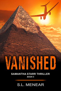 Paperback Vanished (A Samantha Starr Thriller, Book 5) Book