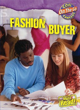 Fashion Buyer (Cool Careers) - Book  of the Cool Careers: On the Go