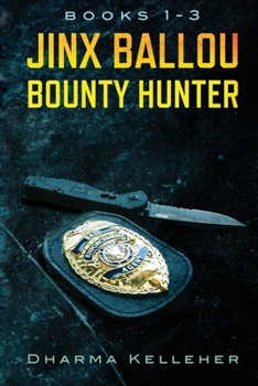 Paperback Jinx Ballou Bounty Hunter: Books 1-3 Book