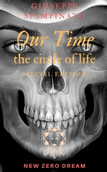 Paperback Our Time: The circle of life [ITA ] ENG] [Italian] Book