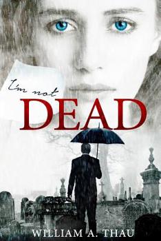 Paperback I'm Not Dead: A Novel of Suspense Book