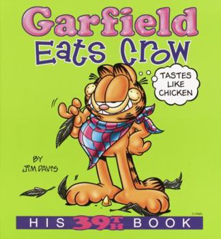 Paperback Garfield Eats Crow: His 39th Book