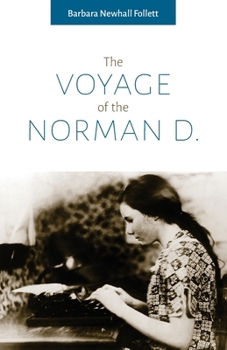 Paperback The Voyage of the Norman D. Book