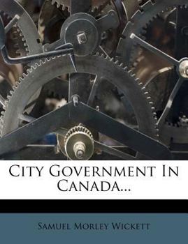 Paperback City Government in Canada... Book