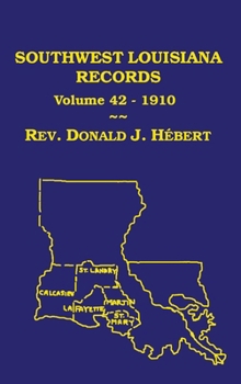 Southwest Louisiana Records, Volume 42