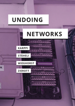 Paperback Undoing Networks Book