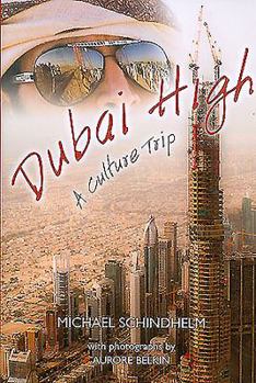 Hardcover Dubai High: A Culture Trip Book