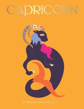 Hardcover Capricorn: Harness the Power of the Zodiac (Astrology, Star Sign) Book