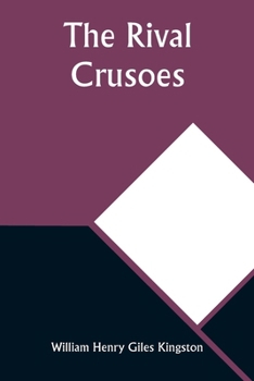 Paperback The Rival Crusoes Book