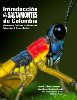 Paperback Introduccion a los saltamontes de Colombia [Spanish] Book