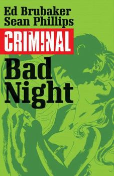 Criminal Volume 4: Bad Night - Book  of the Criminal 2008-2009