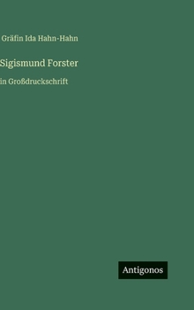 Hardcover Sigismund Forster: in Großdruckschrift [German] Book