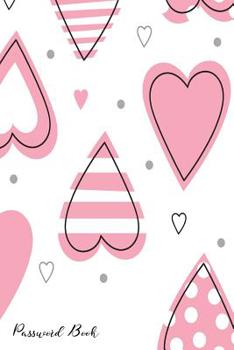 Paperback Password Book: Include Alphabetical Index With Pink Hearts Background Book