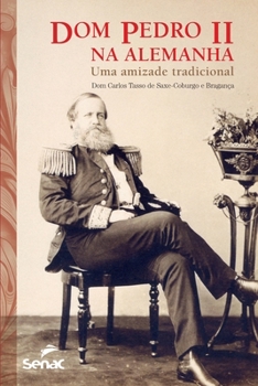 Paperback Dom Pedro II na Alemanha [Portuguese] Book