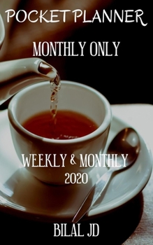 Pocket Planner Monthly Only: Weekly Monthly Planner 2020: 2020 Calendar: Jan 1st - Dec 31