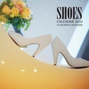Paperback Shoes Calendar 2020: 16 Month Calendar Book