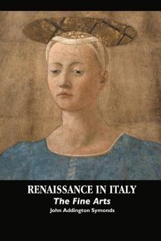 Paperback Renaissance in Italy: The Fine Arts Book