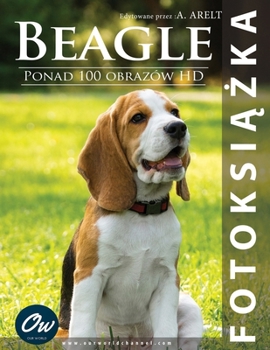 Beagle: Fotoksiazka (Polish Edition)