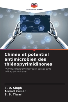 Paperback Chimie et potentiel antimicrobien des thiénopyrimidinones [French] Book