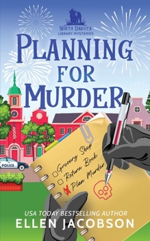 Paperback Planning for Murder: A North Dakota Library Mystery Prequel Book